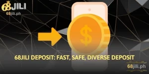 68JILI Deposit Fast, Safe, Diverse Deposit