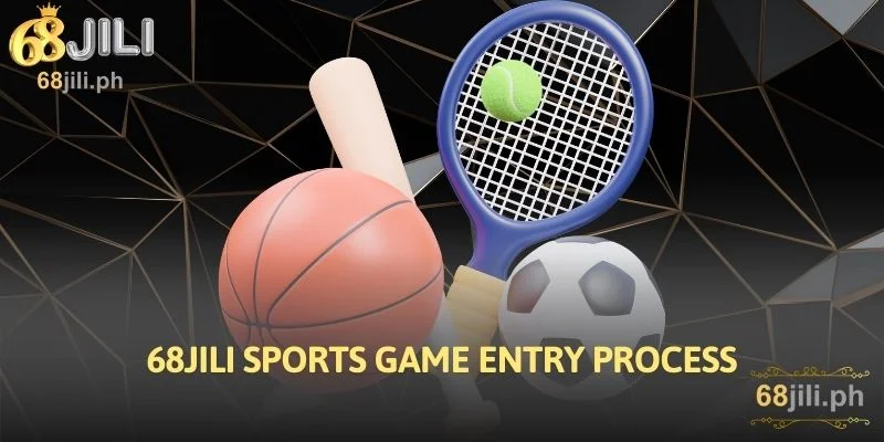 68JILI Sports Game Entry Process