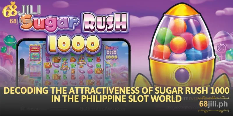 Decoding the Attractiveness of Sugar Rush 1000 in the Philippine Slot World