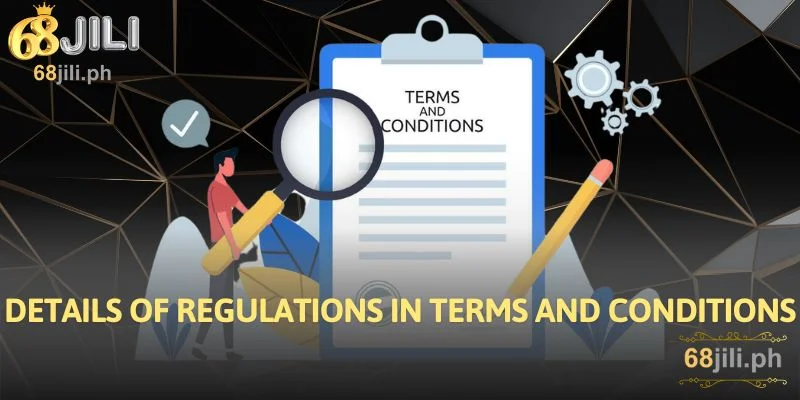Details of Regulations in Terms and Conditions