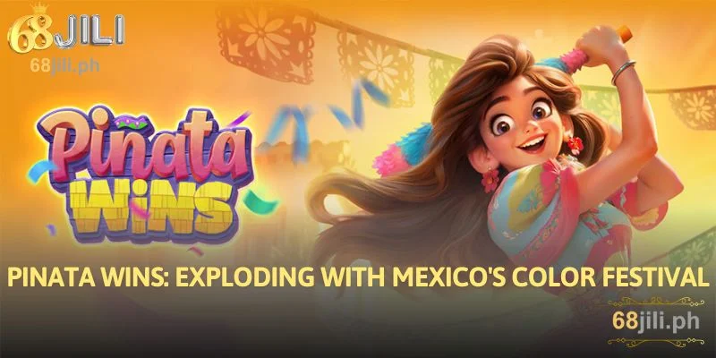 Pinata Wins: Exploding with Mexico's Color Festival